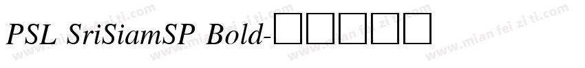 PSL SriSiamSP Bold字体转换